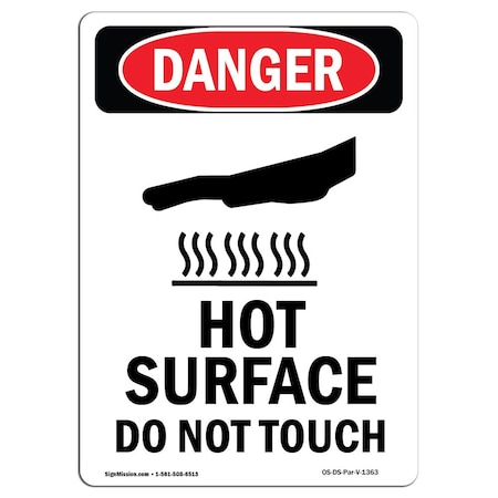 OSHA Danger Sign, Hot Surface Do Not Touch, 24in X 18in Decal